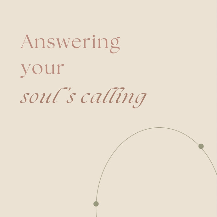 Answering your soul’s calling
